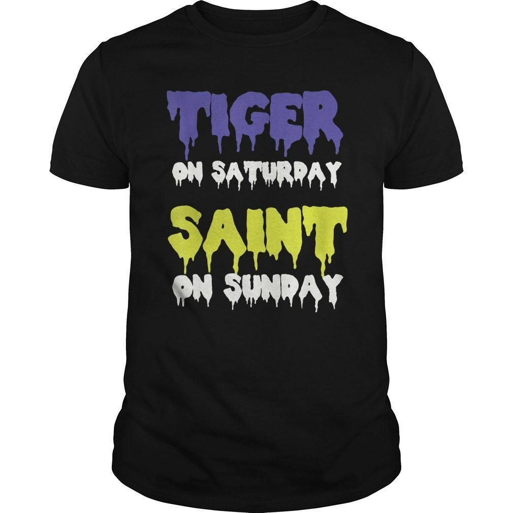 Louisiana Football Tiger Saturday Saint Sunday Shirt
