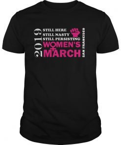 Women's March January 2019 San Francisco California T-Shirt