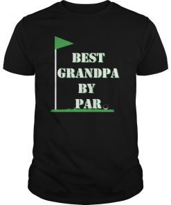 Mens Father's Day Best Grandpa by Par Funny Shirt