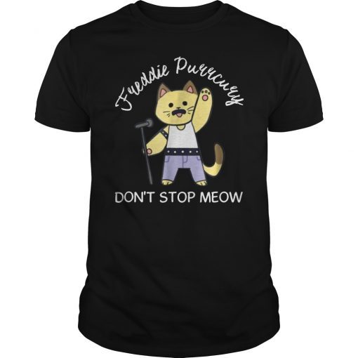 Cute Freddie Purrcury Don't Stop Meow Funny T-Shirt