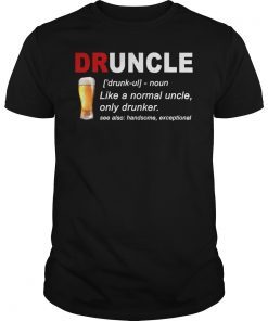 Druncle Beer T-shirt Gift For Men