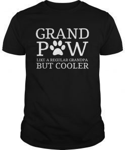 Grand Paw Shirt Like Regular Grandpa Cooler Funny Dog Lover