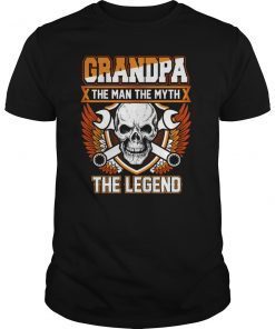 Grandpa The Man The Myth The Legend Tee Shirt