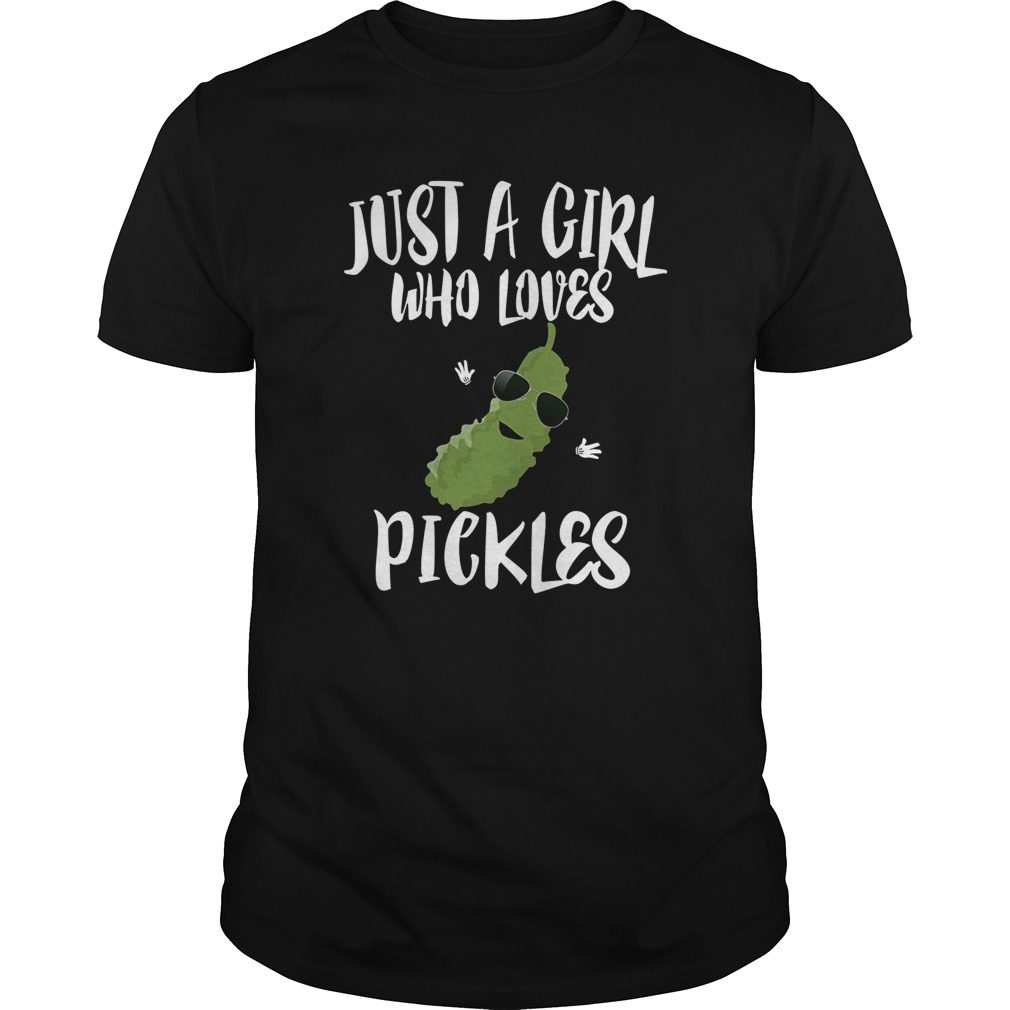 Just A Girl Who Loves Pickles Funny Food Gift T-Shirt