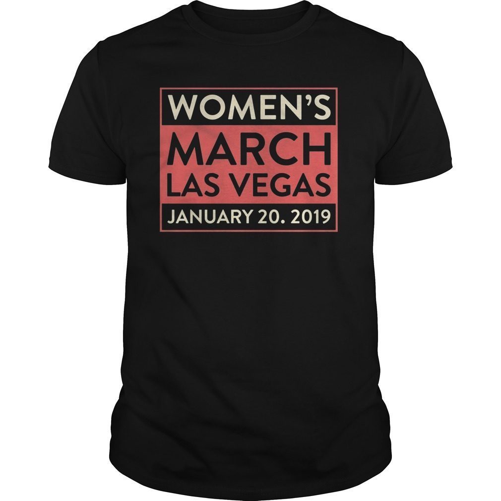 Las Vegas Nevada Women's March January 20 2019 Tshirt