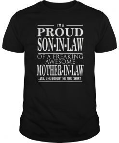 Mens Proud Son In Law Of A Freaking Awesome Mother In Law T-Shirt