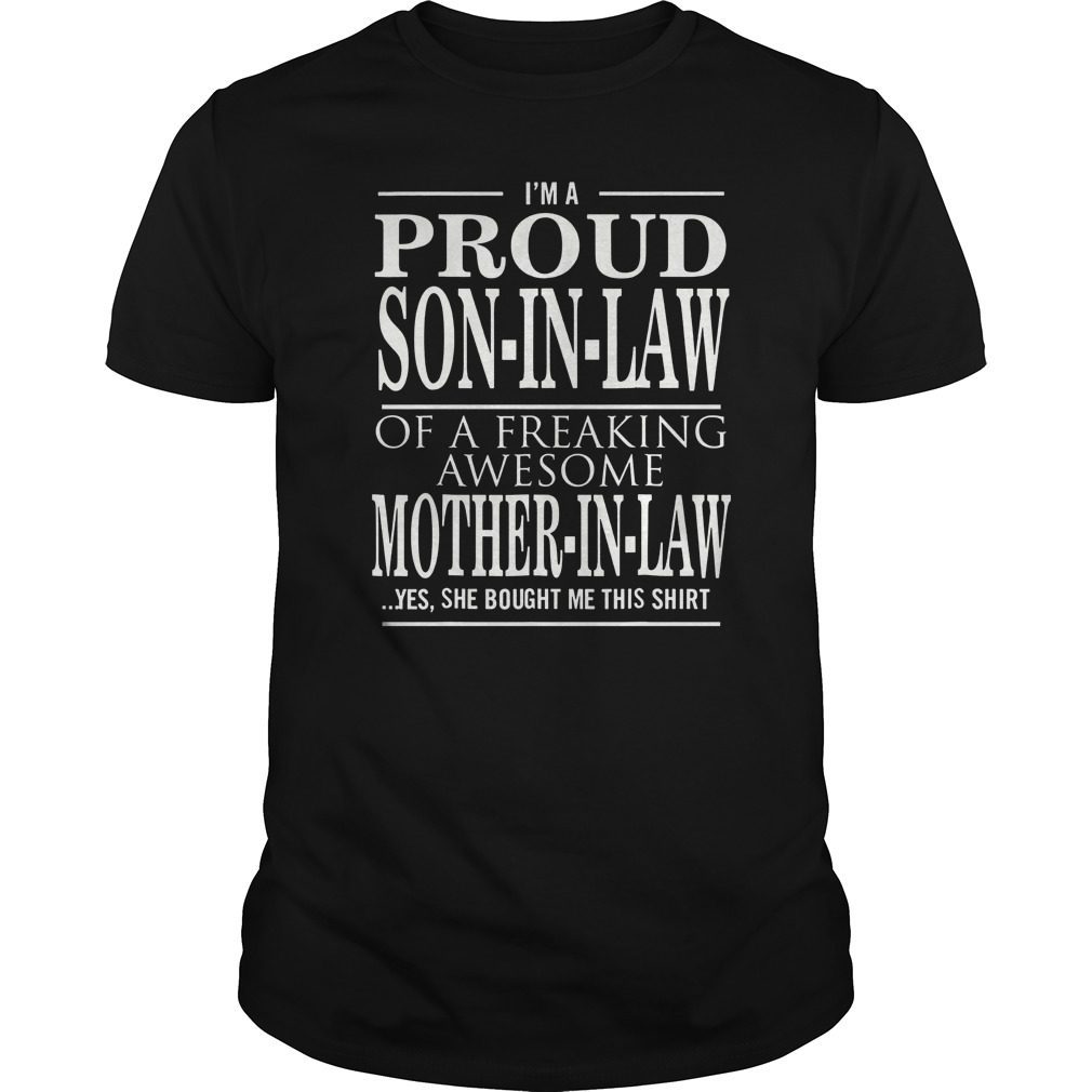 Mens Proud Son In Law Of A Freaking Awesome Mother In Law T-Shirt