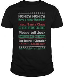 Monica monica have a happy hanukkah t-shirt