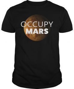 Occupy Mars Tee Shirt