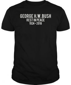 RIP George H. W. Bush T-Shirt