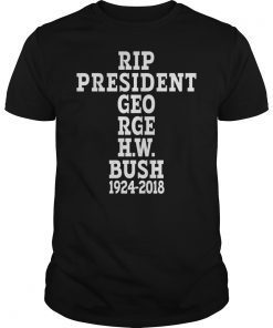RIP President George H.W. Bush T-Shirt