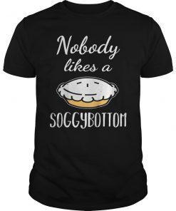 Soggy Bottom T-shirt for Great British Baking Fans Lovers