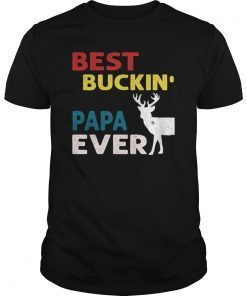 Vintage Best Buckin Papa Ever Shirt