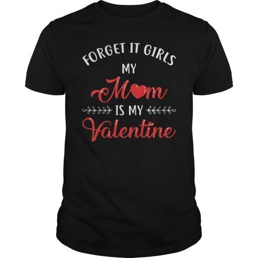 Boys Valentines Day Shirt Mom Is My Valentine Men Kids Funny