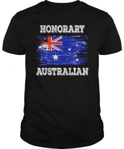 Honorary Australian Shirt Australia Day Grunge Flag Funny