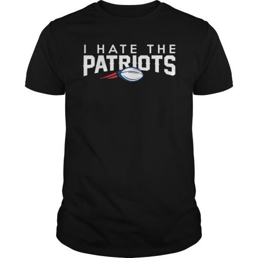 I Hate The Patriots Tee Shirt