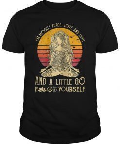 I'm Mostly Peace Love And Light And A Little Go Yoga Vintage T-Shirt