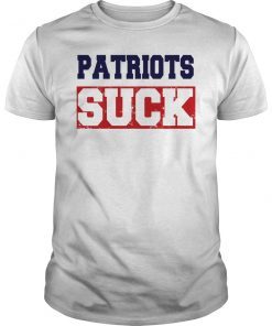 Patriots Suck T-Shirt I Hate Patriots Tee Shirt