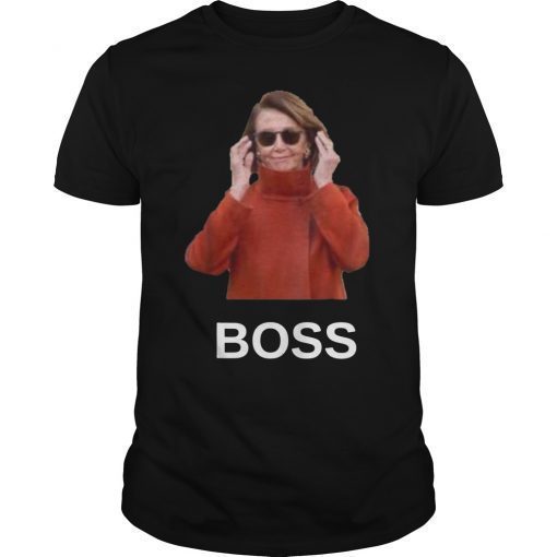 Pelosi Boss Let Nancy Handle It Feminist Strong Women Power Shirt