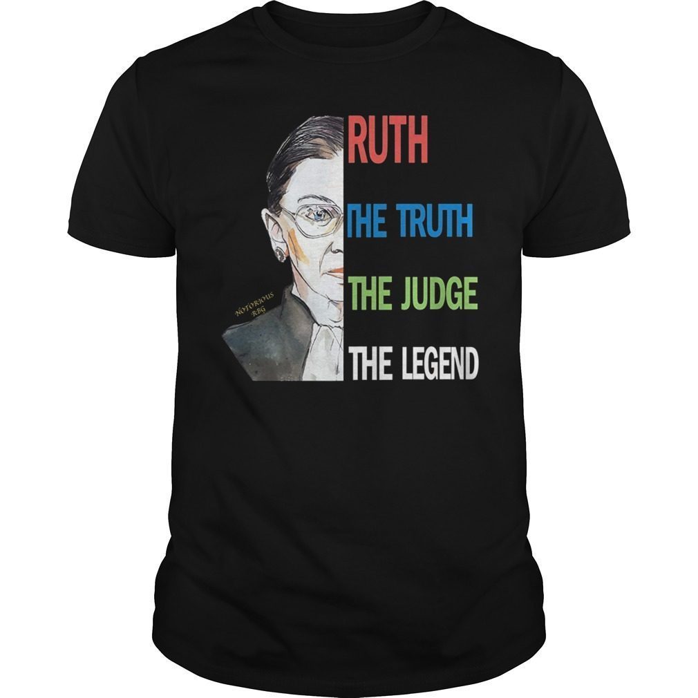 RBG Ruth The Truth The Judge Legend T-Shirt