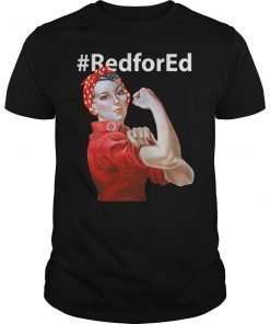 Red For Ed California Rosie The Riveter Shirt