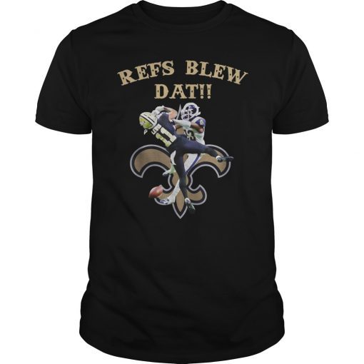 Refs Blew Dat T-Shirt