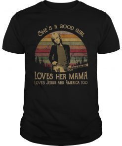 She's A Good Girl Loves Her Mama Shirt