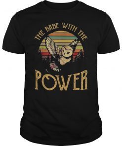 The Babe With The Power Vintage Retro T-Shirt