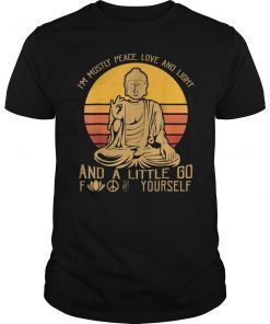 Vintage I'm Mostly Peace Love And Light And A Little Go Yoga T-Shirt