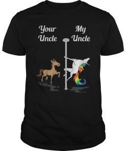Your Uncle My Uncle Unicorn Shirt