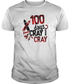 100th Day Of School T-Shirt 100 Days Cray Cray