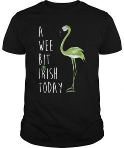 A Wee Bit Irish Today Green Flamingo St Patrick's Shirt