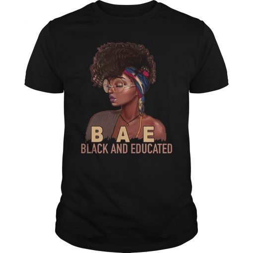 BAE Black And Educated Shirt