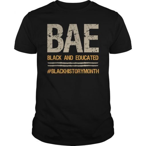 BAE Black and Educated Classic Shirt