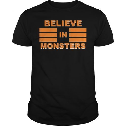 Believe In Monsters Classic T-Shirt