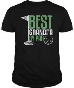 Best Grandpa By Par Shirt