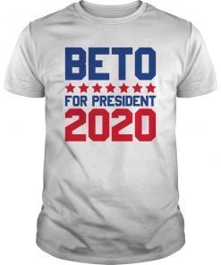 Beto O'Rourke 2020 for president Shirt