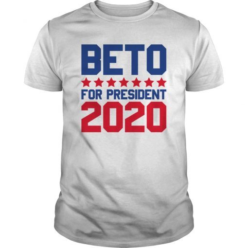 Beto O'Rourke 2020 for president Shirt