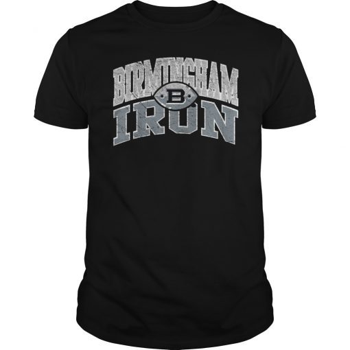 Birmingham Iron Best Tee Shirt For Fans