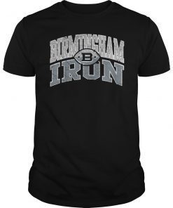 Birmingham Iron Best Tee Shirt For Fans