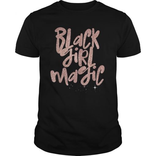 Black Girl Magic Shirt African Queen Rose Gold Melanin