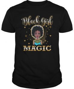 Black Girl Magic T-Shirt African Queen Black History Month