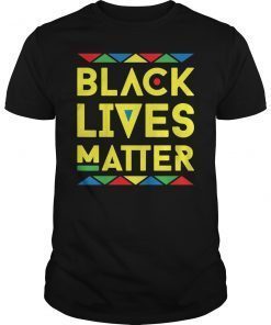 Black Lives Matter Equality Black Pride Melanin Shirt