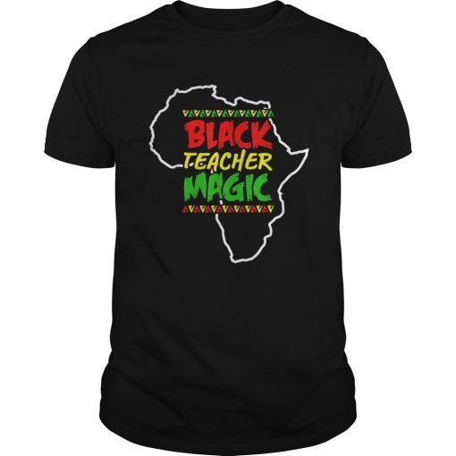 Black Teacher Magic Africa Map Color Black History T-Shirt