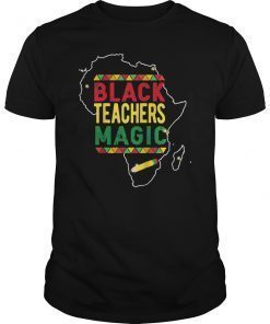 Black Teachers magic T Shirt History Month Gift