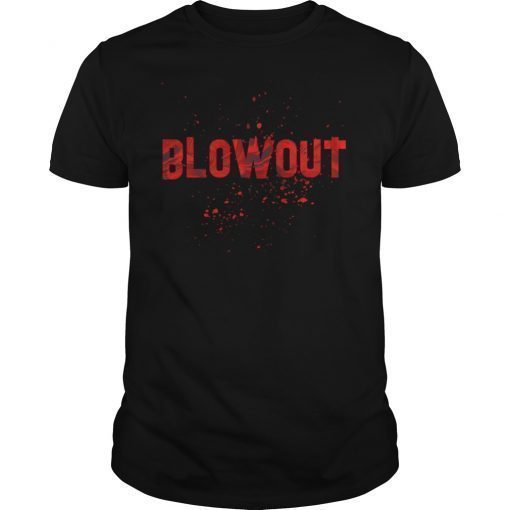 Blowout Shirt
