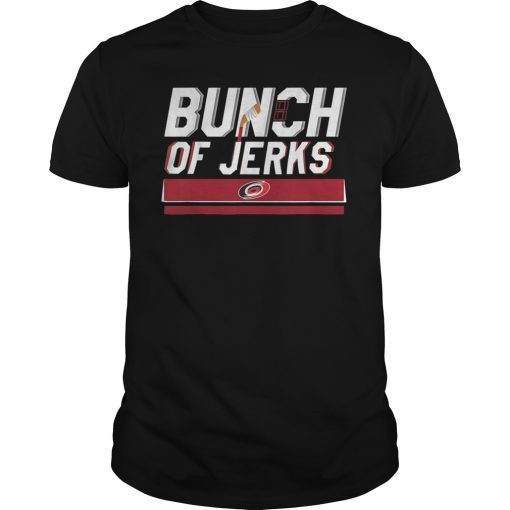 Bunch Of Jerks Funny Gift Shirt