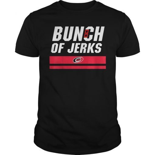 Bunch Of Jerks Funny Tee Shirt