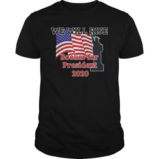 Cory Booker for President 2020 We Will Rise T-Shirt