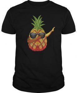 Dabbing Pineapple Sunglasses Funny Shirt